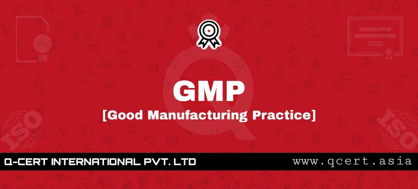 GMP (Good Manufacturing Practices) certification services by Q-Cert Asia in Pakistan